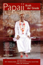 Papaji Kraft Der Gnade: Interviews mit Menschen, die Erleuchtung suchten, und Sie fanden (German) (German Edition) cover image