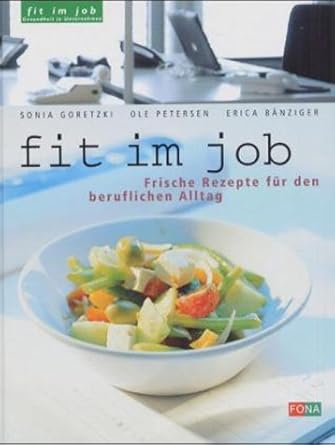 Fit im Job: Frische Rezepte für den beruflichen Alltag cover image