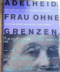 Adelheid. Frau ohne Grenzen cover image