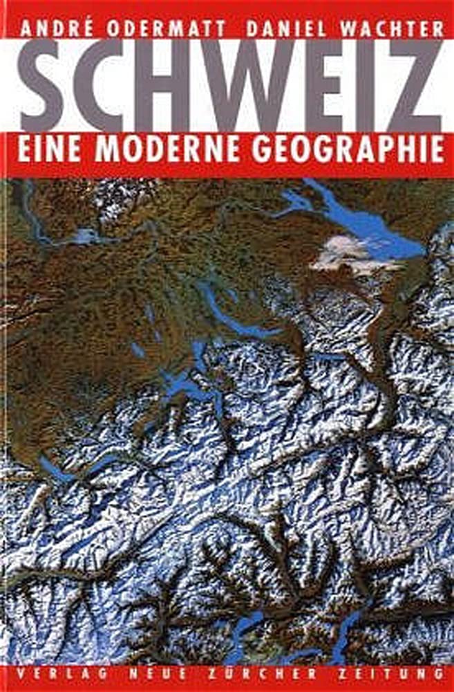 Schweiz – eine moderne Geographie cover image
