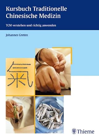 Kursbuch Traditionelle Chinesische Medizin. TCM verstehen und richtig anwenden cover image