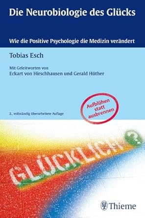 Die Neurobiologie des Glücks: Wie die Positive Psychologie die Medizin verändert cover image