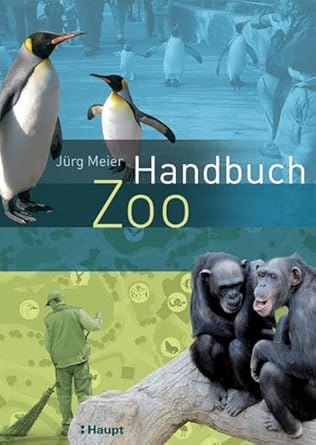 Handbuch Zoo: Moderne Tiergartenbiologie cover image