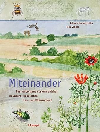 Miteinander: Das verborgene Zusammenleben in unserer heimischen Tier- und Pflanzenwelt cover image