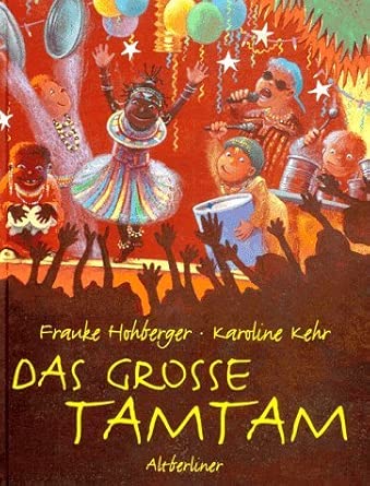 Das grosse Tamtam. Ein Mitmachbuch cover image