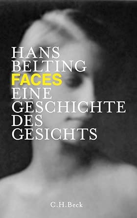Faces: Eine Geschichte des Gesichts cover image