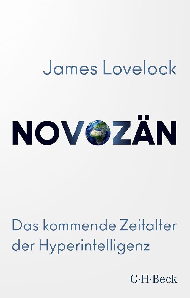 Novozän: Das kommende Zeitalter der Hyperintelligenz (Beck Paperback) cover image