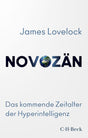 Novozän: Das kommende Zeitalter der Hyperintelligenz (Beck Paperback) cover image