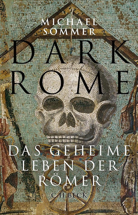 Dark Rome: Das geheime Leben der Römer cover image