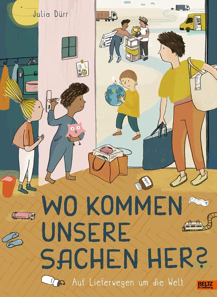 Wo kommen unsere Sachen her?: Auf Lieferwegen um die Welt cover image
