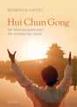 Hui Chun Gong: Die Verjüngungsübungen der chinesischen Kaiser - cover image