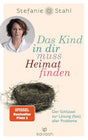 Das Kind in dir muss Heimat finden: Der Schlüssel zur Lösung (fast) aller Probleme cover image