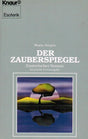 Der Zauberspiegel: Ein esoterischer Roman (Knaur Taschenbücher. Esoterik) cover image