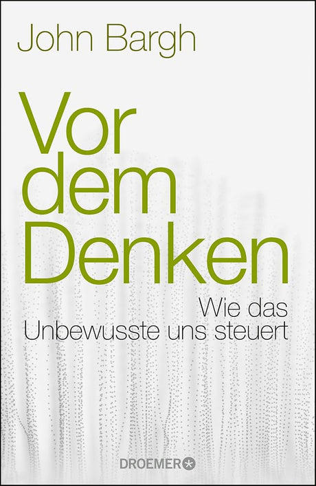 Vor dem Denken: Wie das Unbewusste uns steuert cover image