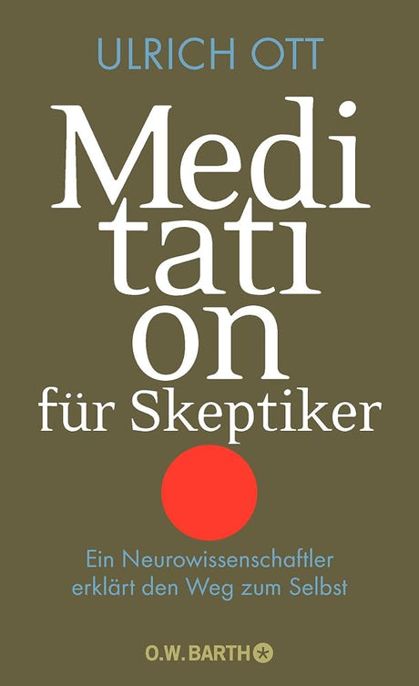Meditation für Skeptiker: Ein Neurowissenschaftler erklärt den Weg zum Selbst cover image
