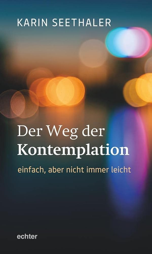 Der Weg der Kontemplation: einfach, aber nicht immer leicht cover image