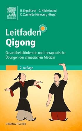 Leitfaden Qigong: Gesundheitsfördernde und therapeutische Übungen der chinesischen Medizin cover image