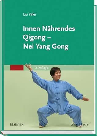 Innen Nährendes Qigong - Nei Yang Gong cover image