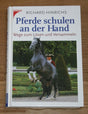 Pferde schulen an der Hand. Wege zum Lösen und Versammeln cover image