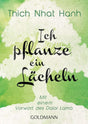 Ich pflanze ein Lächeln: Mit einem Vorwort des Dalai Lama cover image