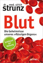 Blut - Die Geheimnisse unseres »flüssigen Organs«: Schlüssel zur Heilung cover image