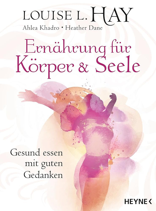 Ernährung für Körper und Seele: Gesund essen mit guten Gedanken cover image