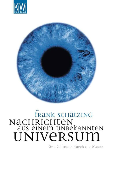 Nachrichten aus einem unbekannten Universum: Eine Zeitreise durch die Meere cover image