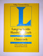 Langenscheidt Handwörterbuch Chinesisch: Chinesisch-Deutsch / Deutsch-Chinesisch. 55.000 Stichwörter und Wendungen. Mit Lateinumschrift pinyin cover image