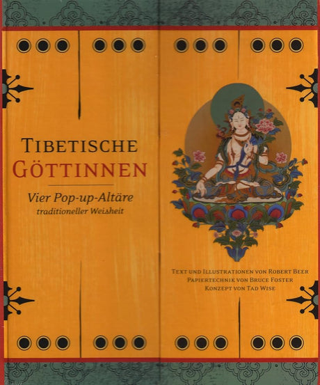 Tibetische Göttinnen: Vier Pop-up-Altäre traditioneller Weisheit cover image