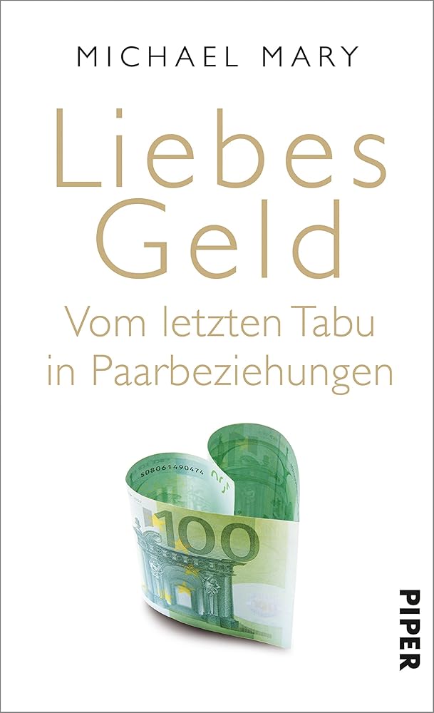 Liebes Geld: Vom letzten Tabu in Paarbeziehungen cover image