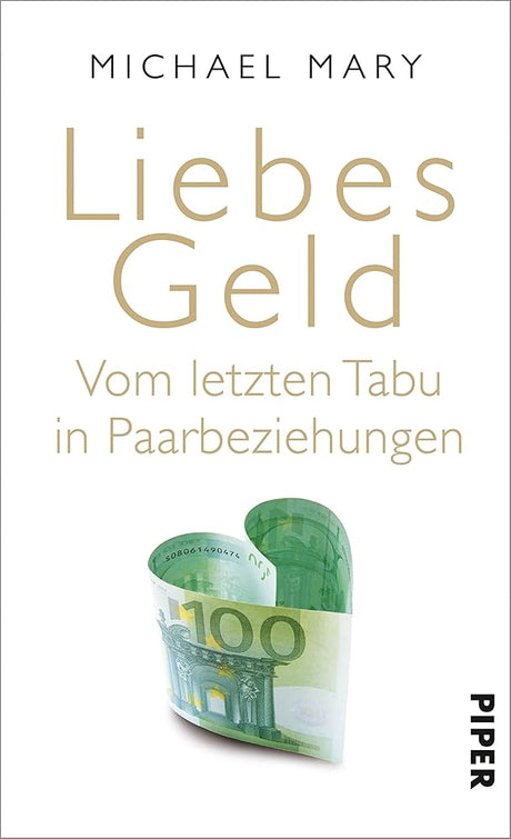 Liebes Geld: Vom letzten Tabu in Paarbeziehungen cover image