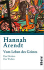 Vom Leben des Geistes: Das Denken - Das Wollen - Herausgegeben von Mary McCarthy cover image