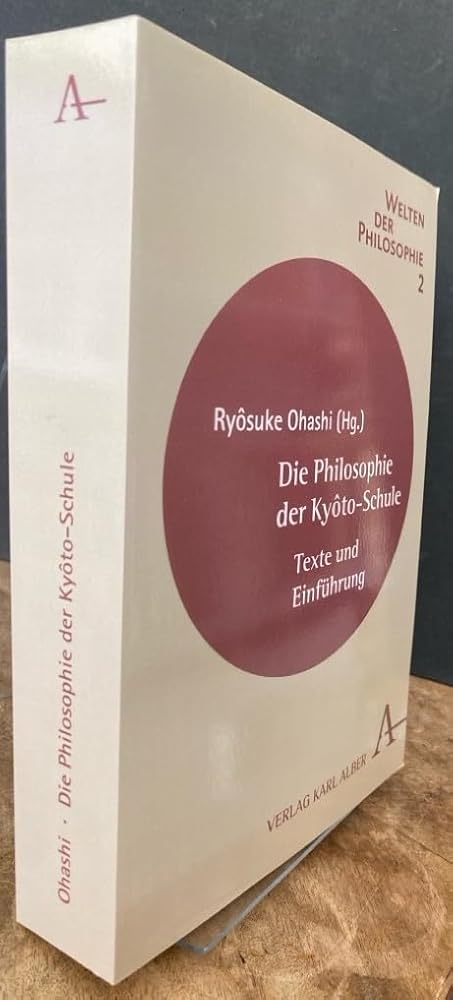Die Philosophie der Kyôto-Schule: Texte und Einführung (Welten der Philosophie) cover image