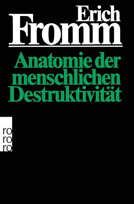 Anatomie der menschlichen Destruktivität cover image