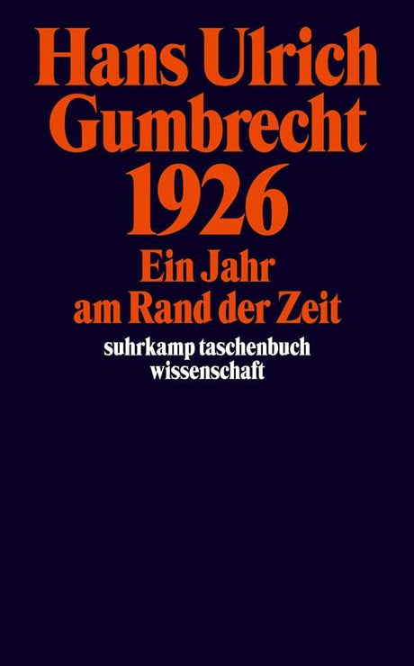 1926: Ein Jahr am Rand der Zeit (suhrkamp taschenbuch wissenschaft) cover image