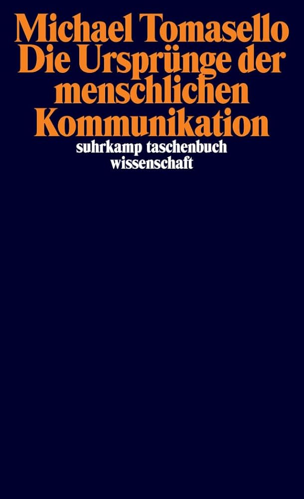 Die Ursprünge der menschlichen Kommunikation (suhrkamp taschenbuch wissenschaft) cover image