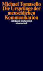 Die Ursprünge der menschlichen Kommunikation (suhrkamp taschenbuch wissenschaft) cover image