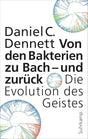 Von den Bakterien zu Bach – und zurück: Die Evolution des Geistes cover image