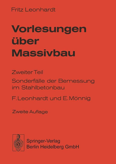 Vorlesungen über Massivbau: Zweiter Teil Sonderfälle der Bemessung im Stahlbetonbau cover image