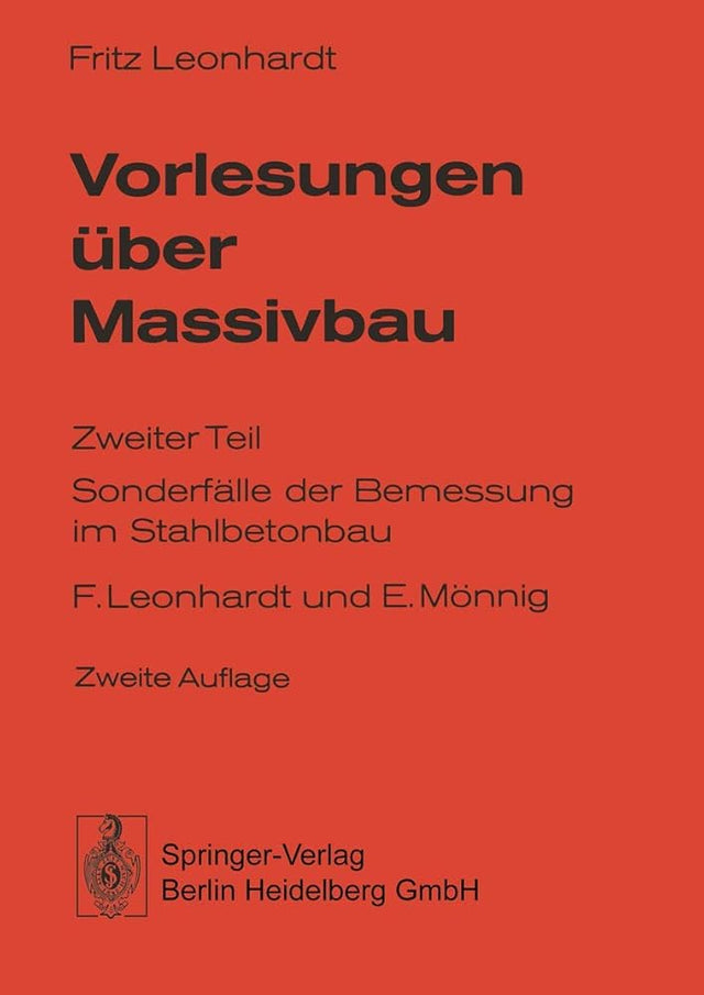 Vorlesungen über Massivbau: Zweiter Teil Sonderfälle der Bemessung im Stahlbetonbau cover image