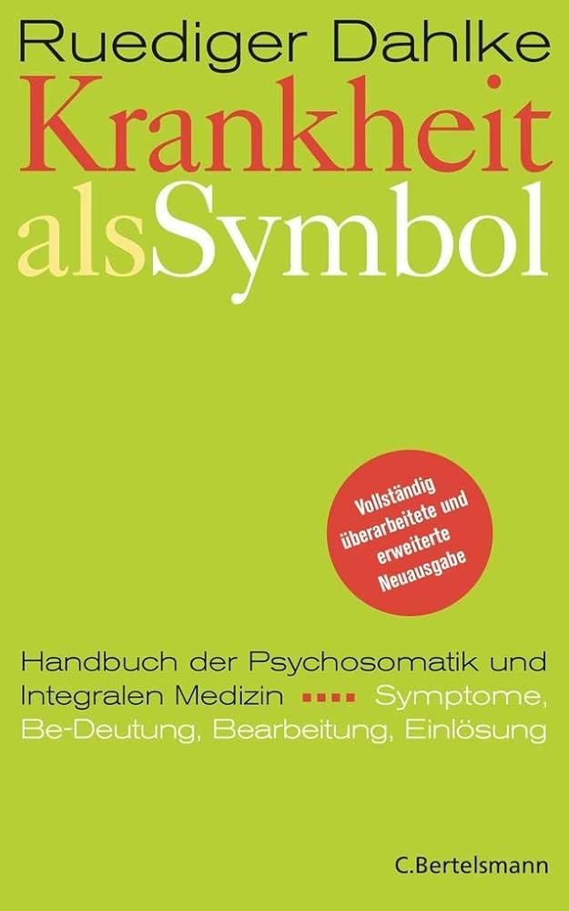 Krankheit als Symbol: Ein Handbuch der Psychosomatik. Symptome, Be-Deutung, Einlösung cover image