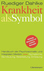 Krankheit als Symbol: Ein Handbuch der Psychosomatik. Symptome, Be-Deutung, Einlösung cover image