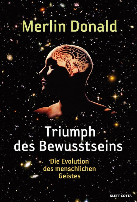 Triumph des Bewusstseins: Die Evolution des menschlichen Geistes cover image