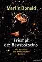 Triumph des Bewusstseins: Die Evolution des menschlichen Geistes cover image