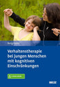 Verhaltenstherapie bei jungen Menschen mit kognitiven Einschränkungen: Mit E-Book inside cover image