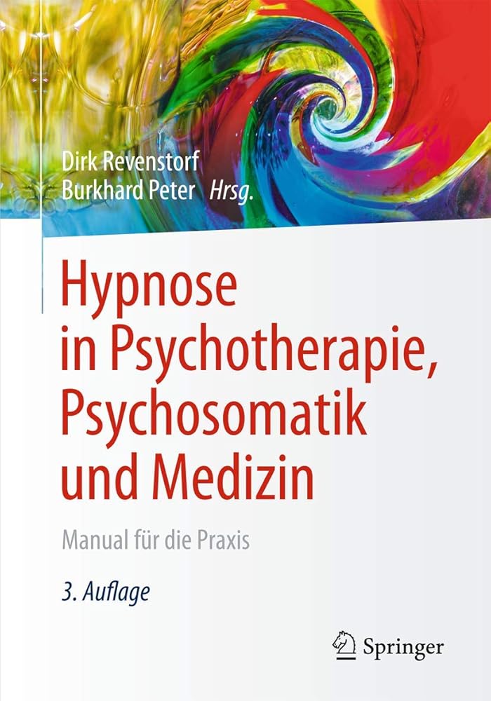 Hypnose in Psychotherapie, Psychosomatik und Medizin: Manual für die Praxis cover image