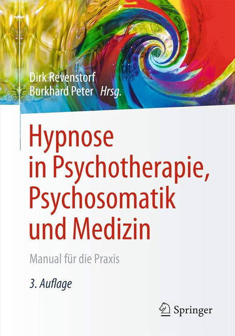 Hypnose in Psychotherapie, Psychosomatik und Medizin: Manual für die Praxis cover image