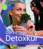 Die 14 Tage Detoxkur: Entgiften und Kraft tanken mit genussvollen Rezepten (Inspiration Kochen) cover image