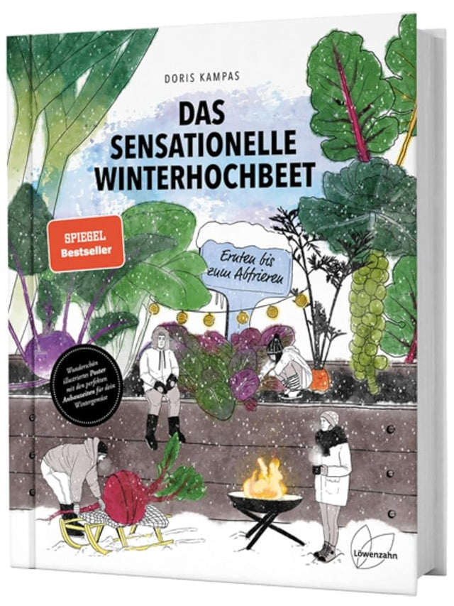 Das sensationelle Winterhochbeet: Ernten bis zum Abfrieren. Gemüseanbau im Winter: Gartensaison verlängern mit Mangold, Karotten, Radieschen, Spinat, Sellerie … cover image