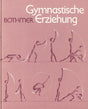 Gymnastische Erziehung (Menschenkunde und Erziehung) cover image